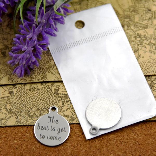 

40pcs--"the be st is yet to come"stainless steel charms more style for choosing diy charms pendants necklace, Bronze;silver