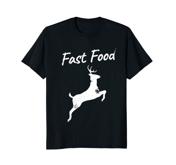Acheter Drôle Fast Food Deer Chasse T Shirt Hommes Femmes T Shirt T Shirts Casual Marque Vêtements Coton Impression Tee Shirt Pour Homme De 242 Du