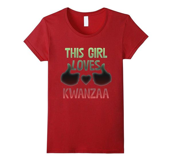 This Girl Loves Kwanzaa Black Heritage Celebration T Shirt The T Shirt T Shirts Designer From Liguo0036 17 25 Dhgate Com