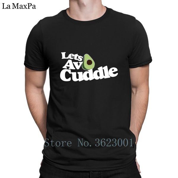 Clever Tshirt Man Let S Avo Cuddle T Shirt Short Sleeve