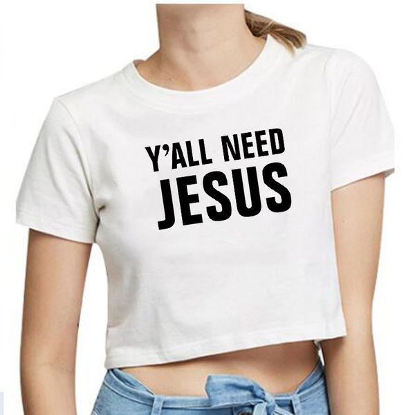 

you y'all need jesus letters print cropped women tshirt cotton casual funny streetwear t shirt for lady girl tee hipster, White