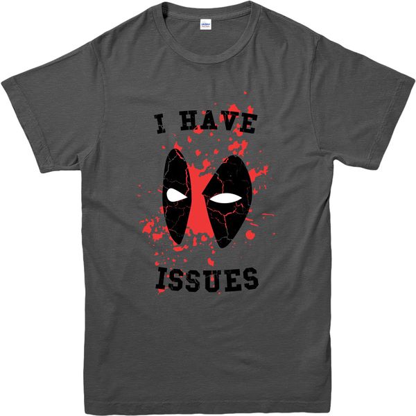 Deadpool T Shirt Marvel Dc Comic Superhero I Have Issues Deadpool T Shirtfunny Unisex Casual Tee Gift And T Shirts As Tee Shirts From Trendsspace
