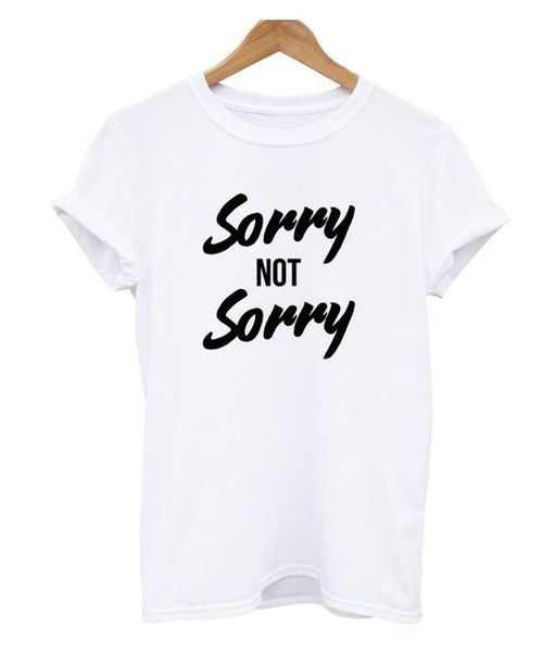 

sorry not sorry t shirt women funny cool tumblr tshirt summer style white short sleeve crewneck tees