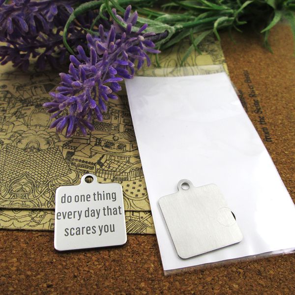 

40pcs--"do one thing every day that scares you"stainless steel charms more style for choosing diy charms pendants for necklace, Bronze;silver