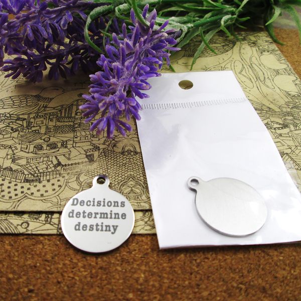 

40pcs--"decisions determine destiny"stainless steel charms more style for choosing diy charms pendants for necklace, Bronze;silver