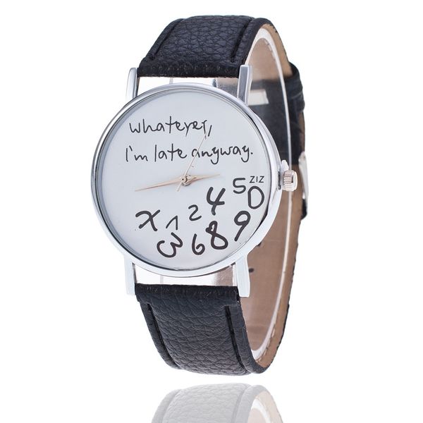

10 colors hour causal watches for womens whatever i am late anyway print leather alloy quartz wrist watch clock montre femme, Slivery;brown