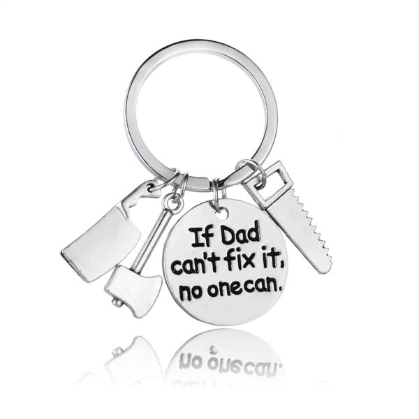 

if dad can't fix it no one can tool letter keychain jewelry father's day daddy keyring gift kitchen knife saws charm key chain, Silver