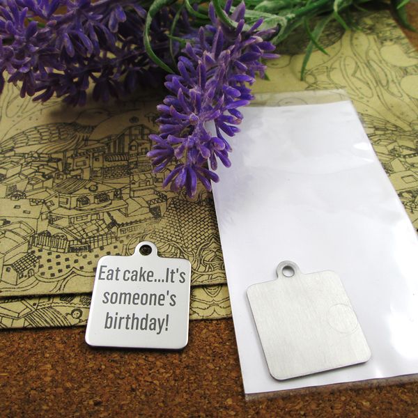 

40pcs--"eat cake it's someone's birthday"stainless steel charms more style for choosing diy charms pendants for necklace, Bronze;silver