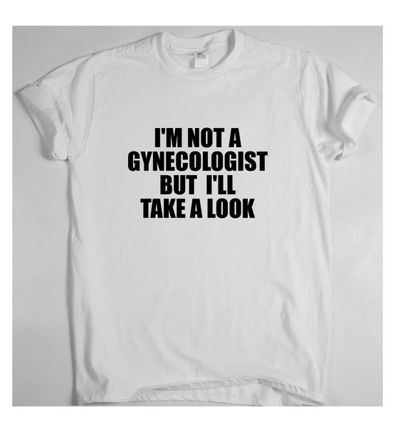 Image result for i am not a gynecologist but i'll take a look