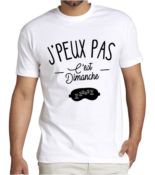 T Shirt Je Peux Pas Cest Dimanche Humour Cadeau Anniversaire Drôle Original Tea Shirt Vintage Tee Shirts From Tshirtemperor23 127 Dhgatecom