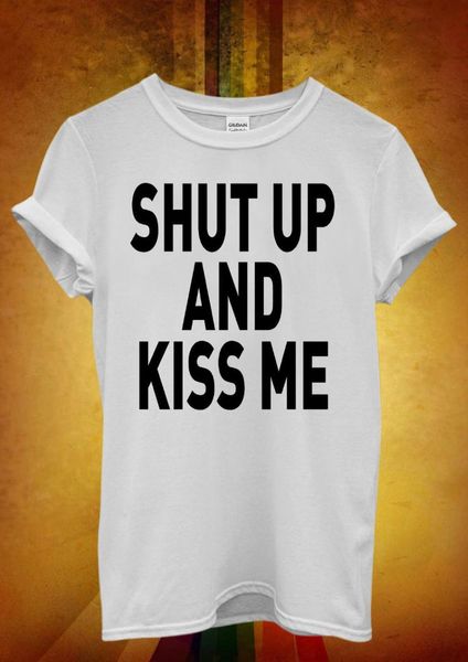 

shut up and kiss me funny hipster men women t shirt vest 961 new t shirts funny tee new, White;black