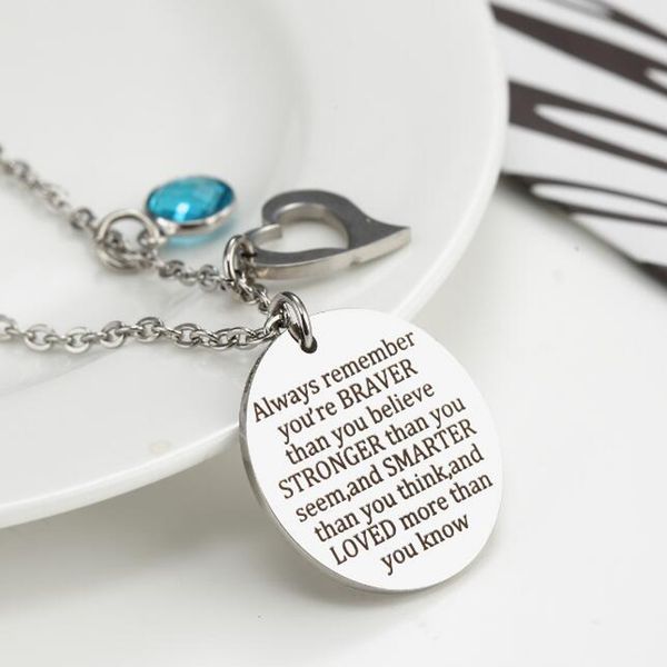 

silver round pendant always remember you are braver than you believe necklace with birthstone charm jewelry inspirational gift