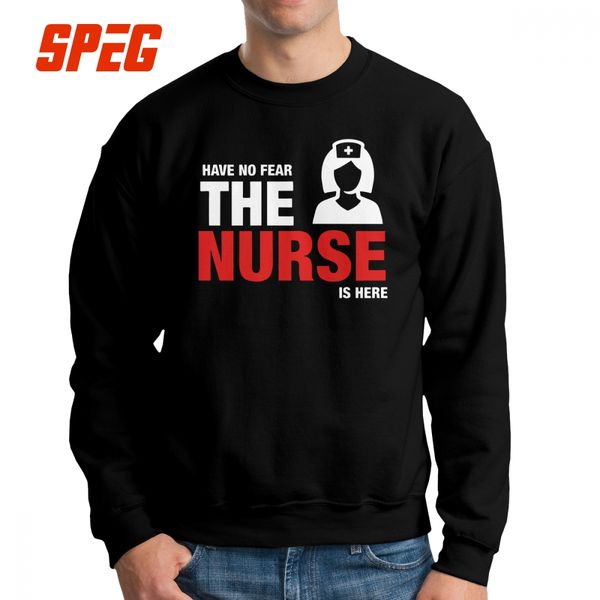 

men's have no fear the nurse is here sweatshirts funny pullover 100% organic cotton hoodies graphic clothing, Black