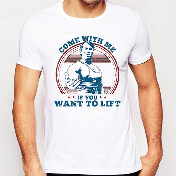 Come With Me If You Want To Lift T-Shirt Arnold Schwarzenegger Gym Training Top