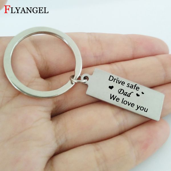

fashion father's day keyring gifts drive safe daddy we love you for father dad jewelry stainless steel car keychain keyring, Silver