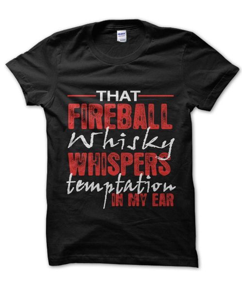 

that fireball whisky whisper temptation in my ear tshirt funny nerd shirt, White;black