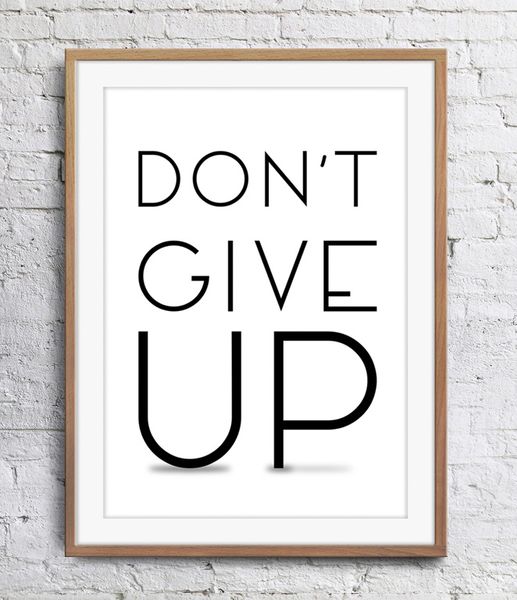 

motivational inspirational quotes don't give up art poster wall decor pictures art print poster unframe 16 24 36 47 inches