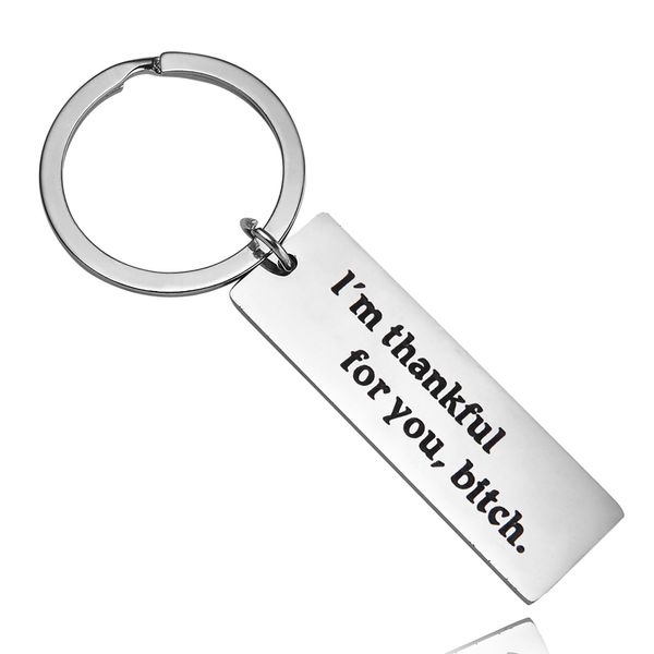 

friend thank you gift i'm thankful for you bitch friendship keychain friend appreciation gift key chain keyring bff jewelry, Silver