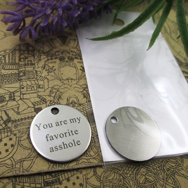 

40pcs--"you are my favorite asshole"stainless steel charms more style for choosing diy charms pendants for necklace, Bronze;silver