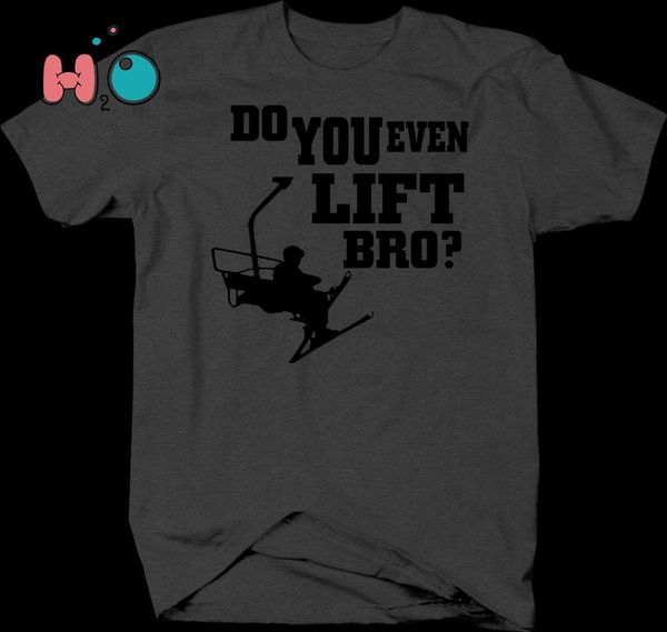 

do you even ski lift bro funny workout and winter sport tshirt, White;black