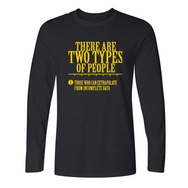 

два типа людей math статистика новый смешные футболка мужчины длинные рукава hip hop крупногабаритные o-образным вырезом хлопок футболки, White;black