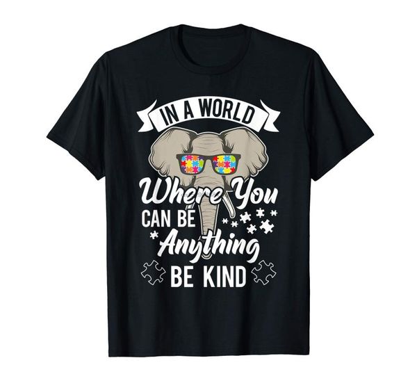 

in a world where you can be anything kind autism awareness t-shirt-men's t-shirt-black, White;black