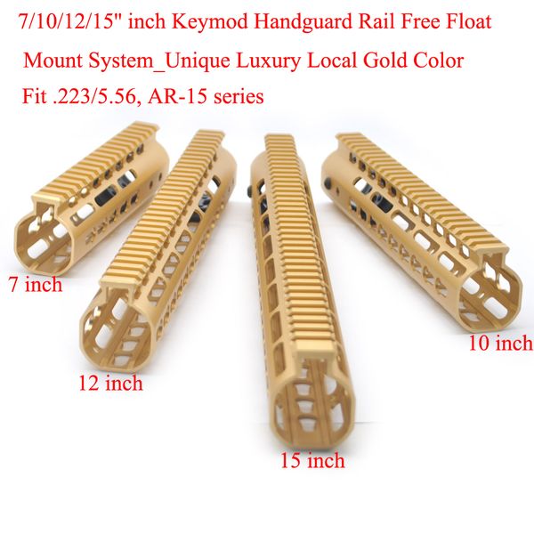 

7/10/12/15'' inch Keymod Handguard Rail Free Float Mount System Unique Luxury Local Gold Color Free Shipping