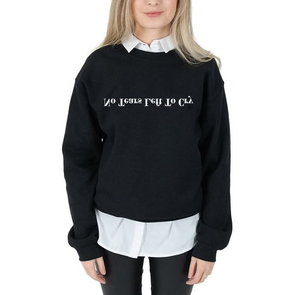 

No Tear Left To Cry Womens Sweatshirt Fashion Letters Printed Long Sleeve Womens Tops Autumn Females Loose Clothing