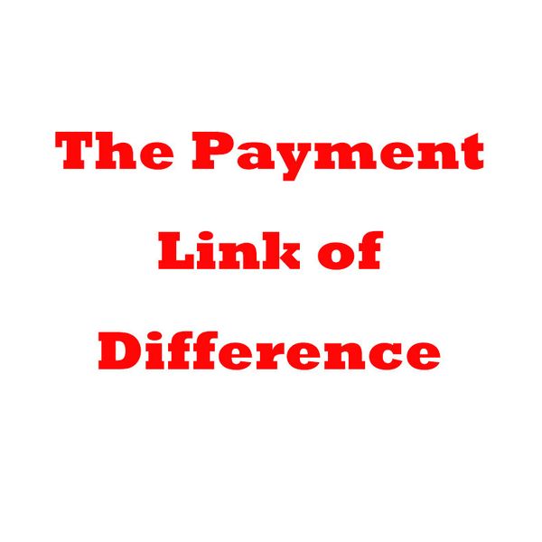 

easy payment link for any items our regular clients and balance payment link for extra shipping fee