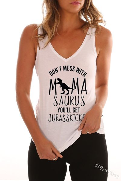 

лето женщины jurassic мама дино tank tops свободный жилет не связывайтесь с mamasaurus вы получите jurasskicked смешная мама рубашка без рук, White