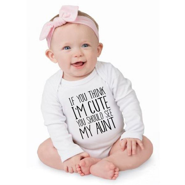 

newborn boy girl clothes long-sleeved romper if you think i am cute you should see my aunt rompers outfits cotton baby clothes, White
