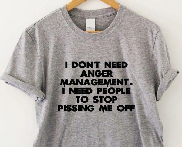 

i don't need anger management funny t-shirts humour sarcastic slogan tees, White;black