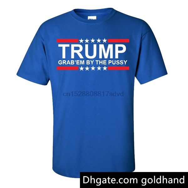 

2019 Fashion Hot sale Grab Em By The Pussy T-Shirt - Trump USA President Joke - Adults Kids Sizes Tee shirt