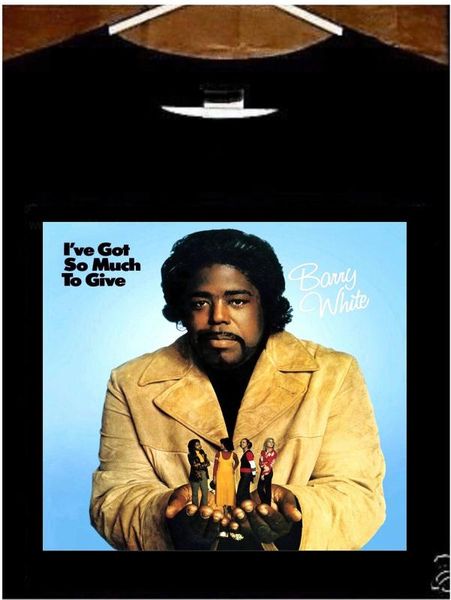 

barry white t shirt barry white ive got so much love to give tee shirt, White;black