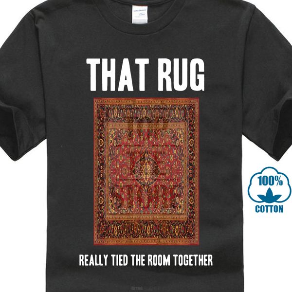 That Rug The Dude Funny Big Lebowski Movie Fan T Shirt Design And Buy T Shirts Tee Shirt Online Shopping From Shinydaystore 24 2 Dhgate Com