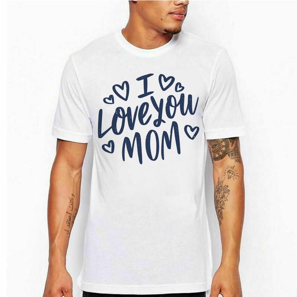 

i love you mom mum mor tshirt short-sleeved o-neck summer short sleeve funny t shirts men ulzzang harajuku tees, White;black