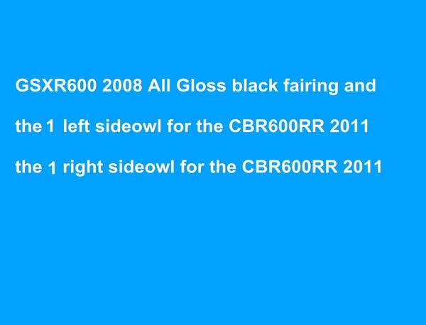 

body for suzuki gsxr 600 gsx r600 gsxr600 08 09 10 gsxr-600 k8 2008 2009 2010 fairing + 2sideowl (left + right ) for cbr600rr 2011