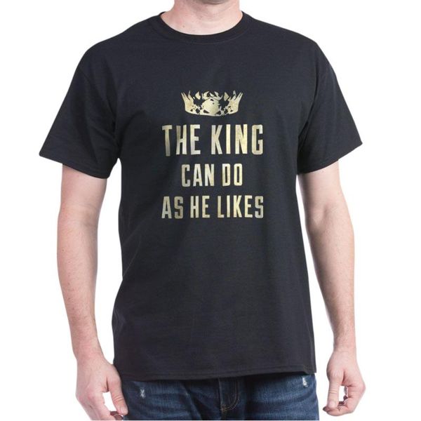 

the king can do as he wants t-shirt, White;black