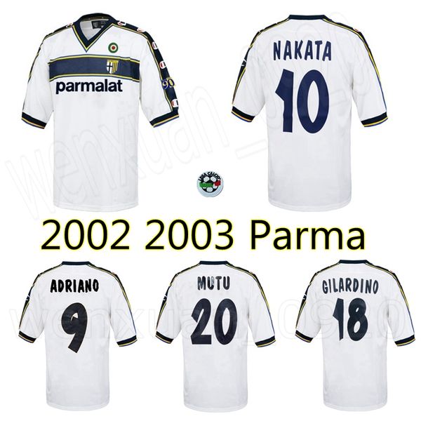 2002 2003 Parma выездная ретро-футбольная майка 02 03 NAKATA Adriano Gilardino Mutu винтажная классическая старая футбольная рубашка