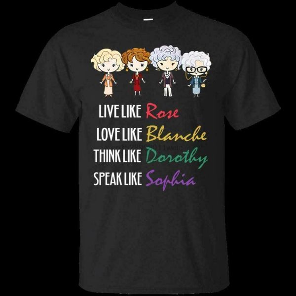 

the golden girls live like rose love like blanche g200 black cotton t-shirt men, White;black
