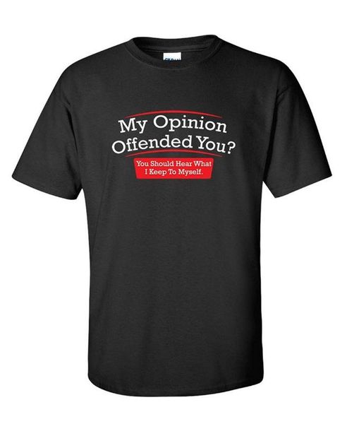 

2020 latest funny men o-neck my opinion offended short sleeve t shirt, White;black