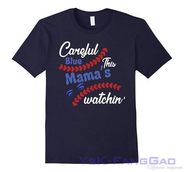 

funny print men t shirt careful blue this mama s t-shirt women 100% cotton short sleeve tshirts, White;black