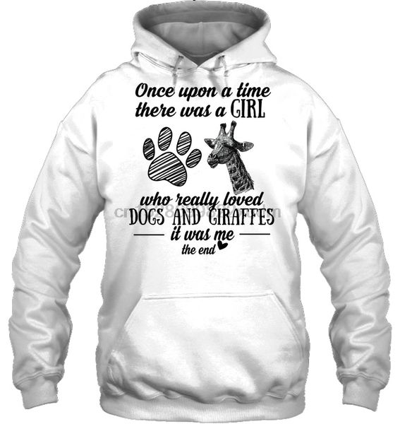 

men hoodie once upon a time there was a girl who really loved dogs and giraffes it was me the end women streetwear, Black
