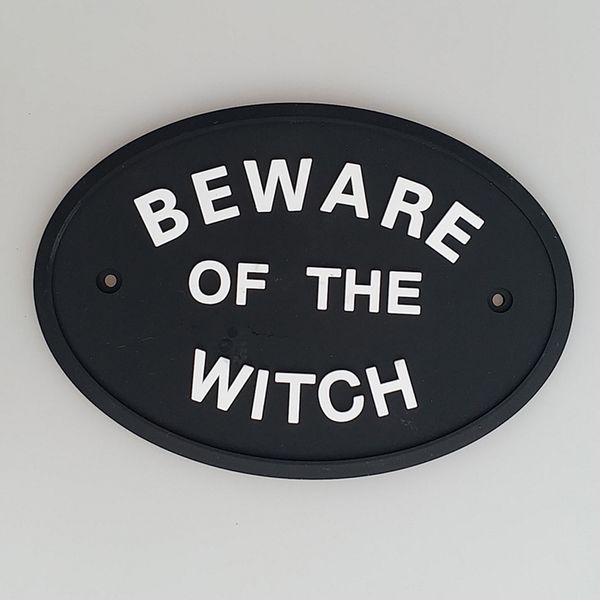 

1x handmade silver beware of the witch for assistance outdoor & indoor sign