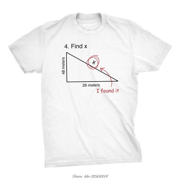 

find x t shirt funny variable math test question witty response tee casual t-shirt cool streetwear, White;black