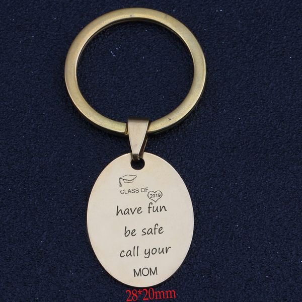 

class of 2019 oval keychain have fun be safe call your mom for daughter or son graduation gift from parents charm key ring, Silver