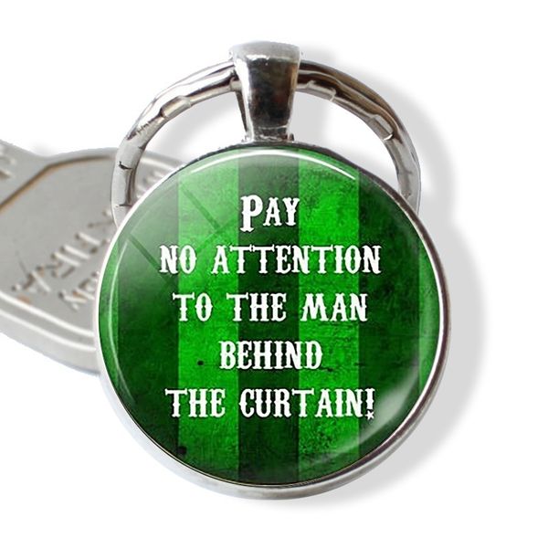 Wizard Of Oz Quote Pay No Attention To The Man Behind The Curtain