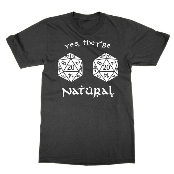 

yes they re natural 20s t shirt dungeons and dragons d and d tee funny, White;black