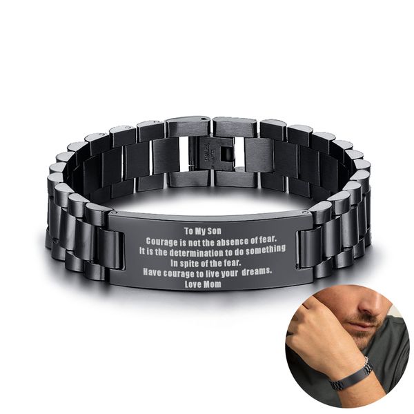 

to my son courage is not the basence love mom men bracelet stainless steel watchband bracelets personalise brazalet jewelry, Black