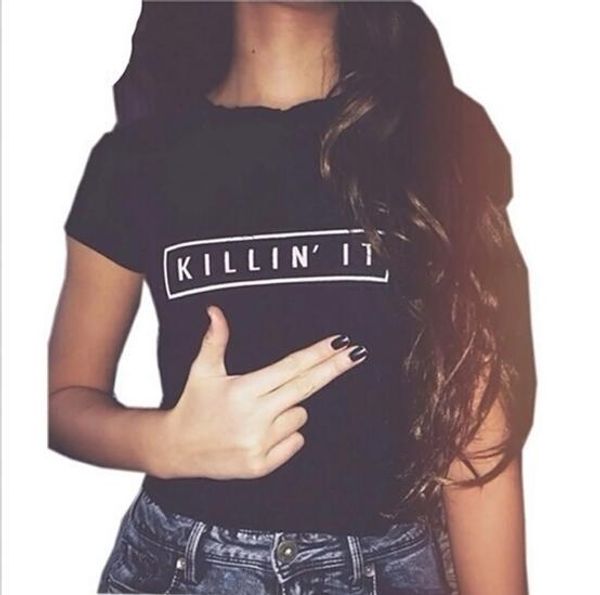 

wholesale- killin it fashion cotton women t shirt t-shirt harajuku tee white black short sleeve tshirts casual night club clothing